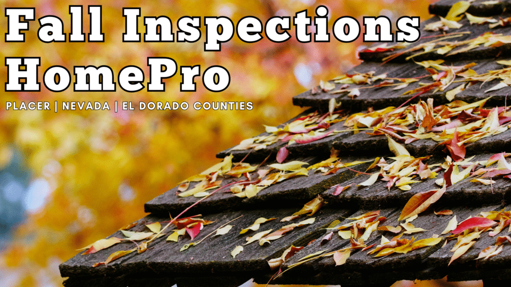 Fall Season Blog Banner HOME INSPECTIONS PLACER COUNTY